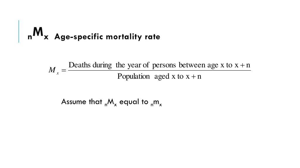 n m x age specific mortality rate