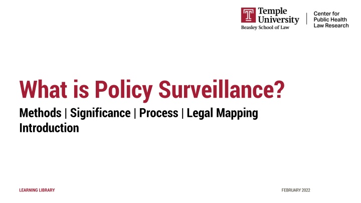 what is policy surveillance methods significance