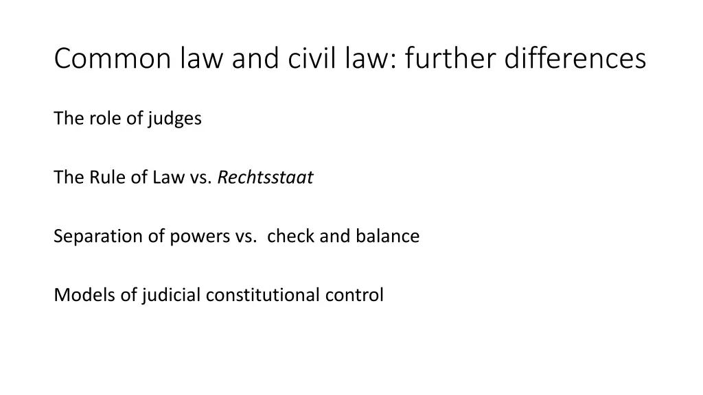 common law and civil law further differences