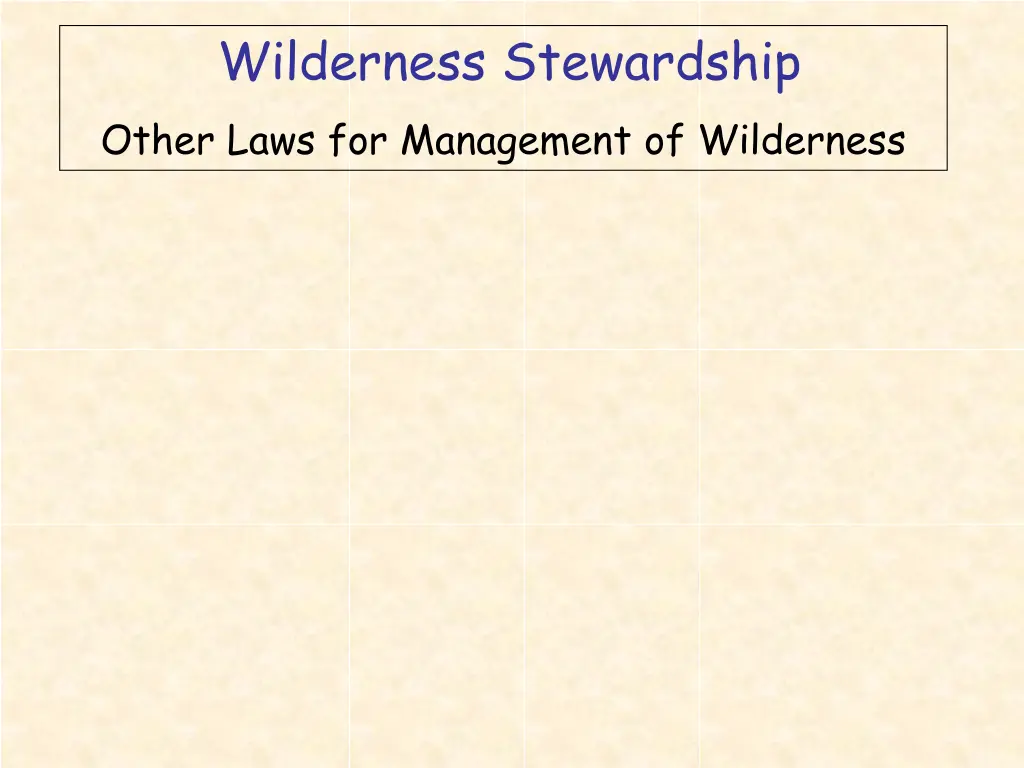 wilderness stewardship other laws for management