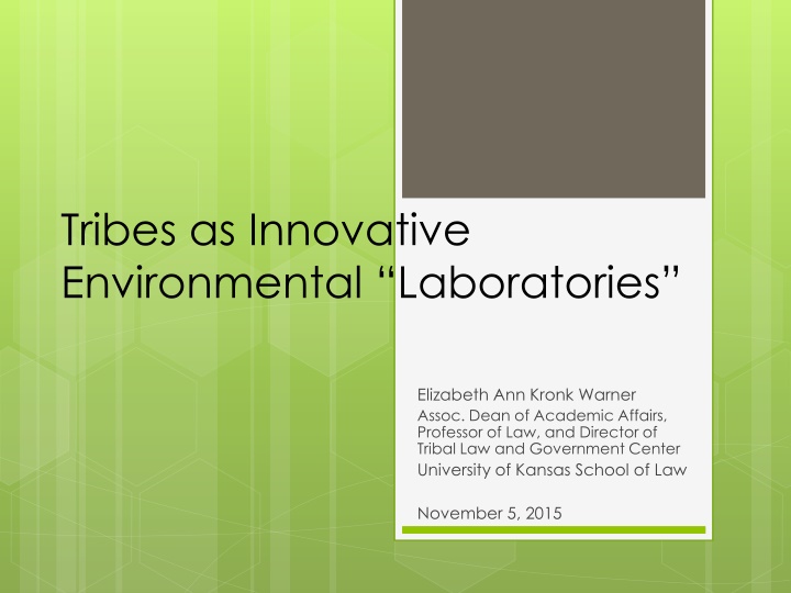 tribes as innovative environmental laboratories