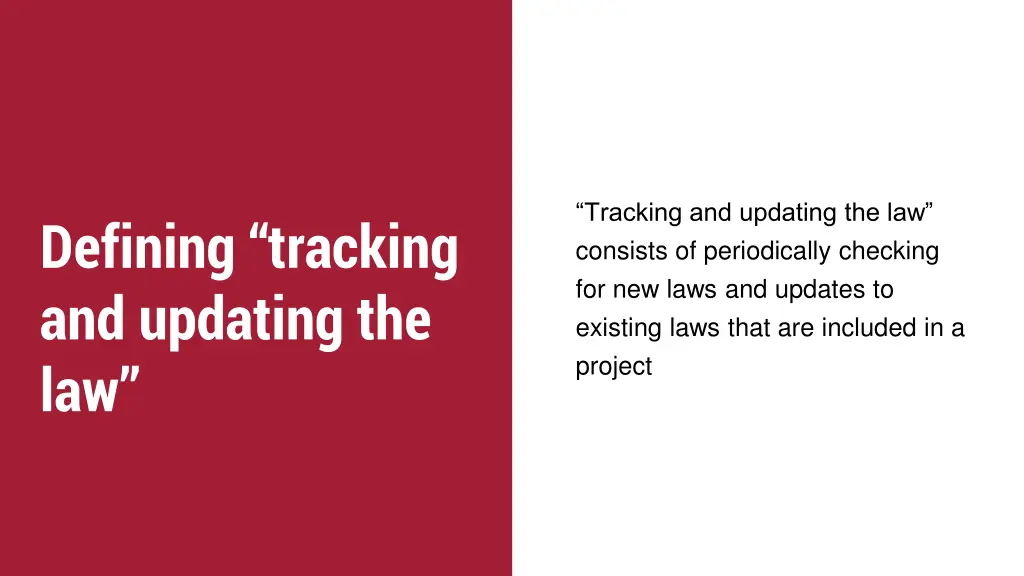 tracking and updating the law consists