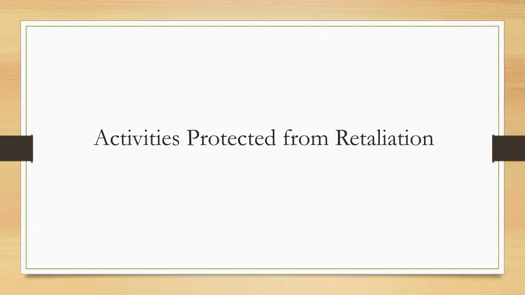 activities protected from retaliation