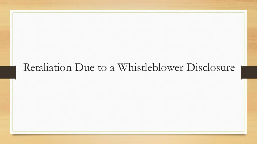 retaliation due to a whistleblower disclosure