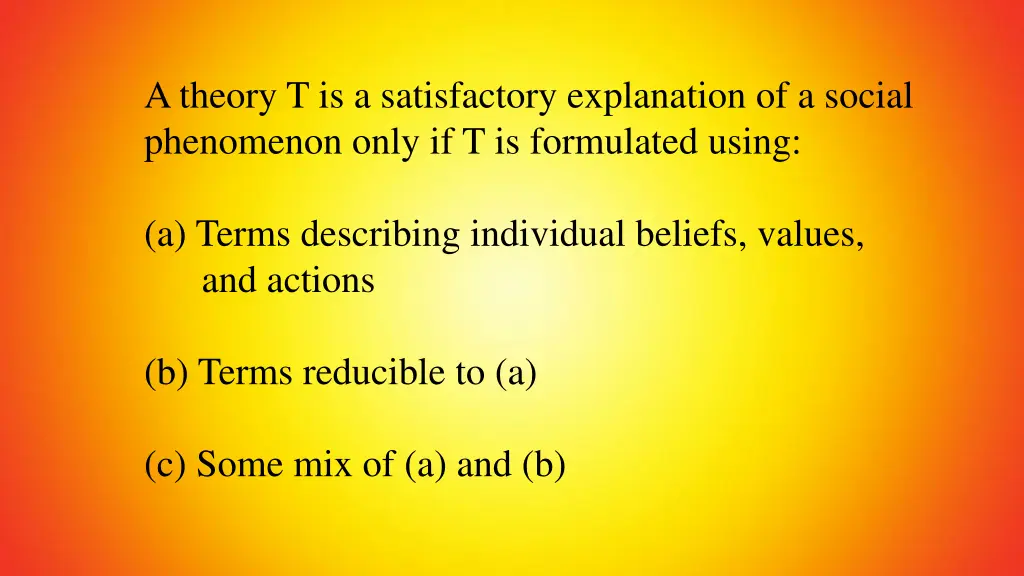 a theory t is a satisfactory explanation