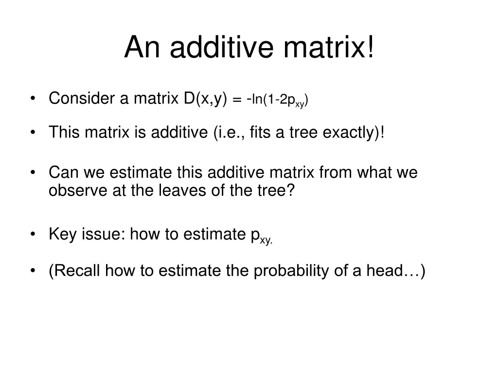 an additive matrix