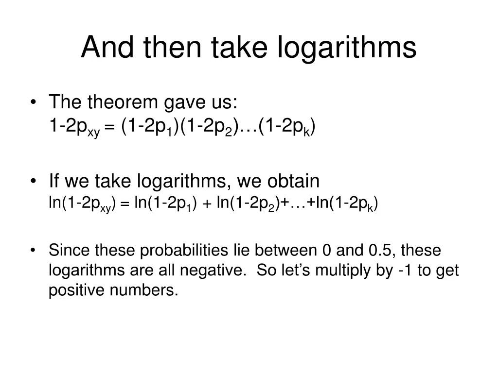 and then take logarithms