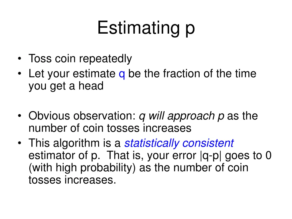 estimating p