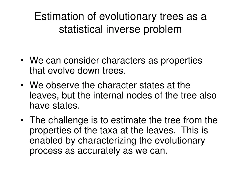 estimation of evolutionary trees as a statistical