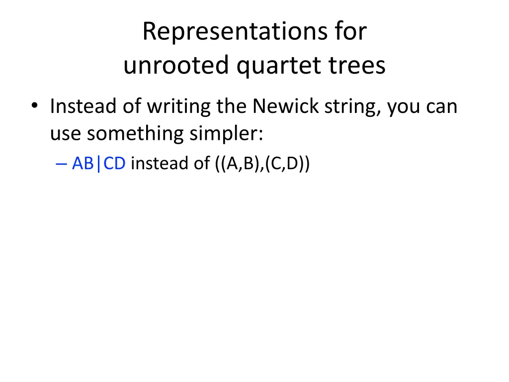 representations for unrooted quartet trees