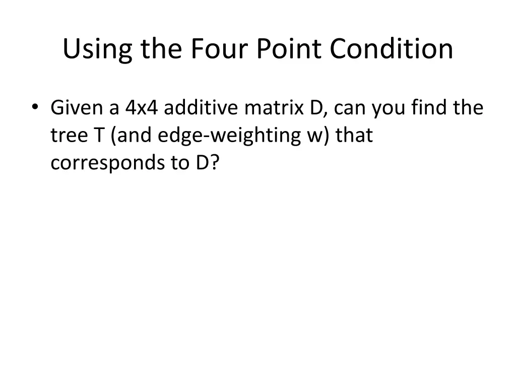 using the four point condition