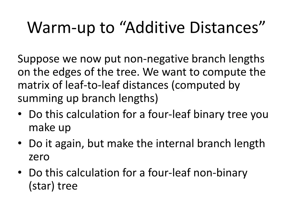 warm up to additive distances