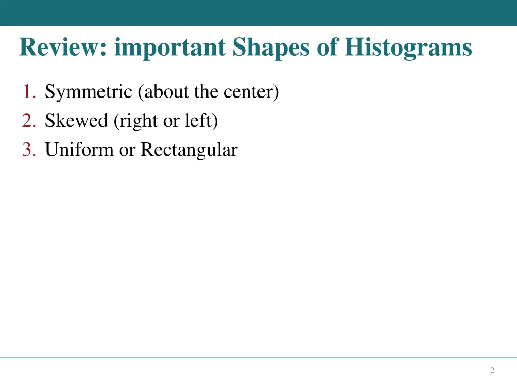 review important shapes of histograms