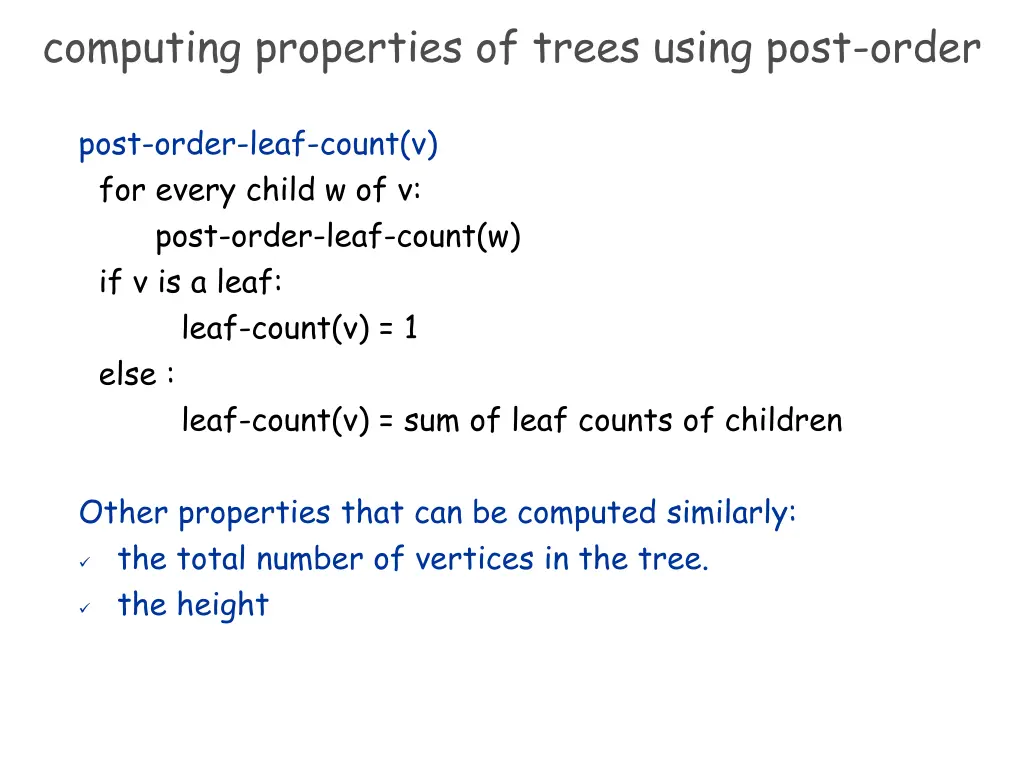 computing properties of trees using post order