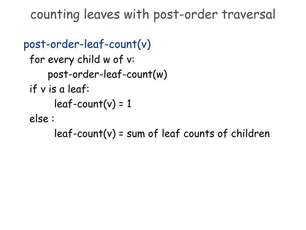 counting leaves with post order traversal