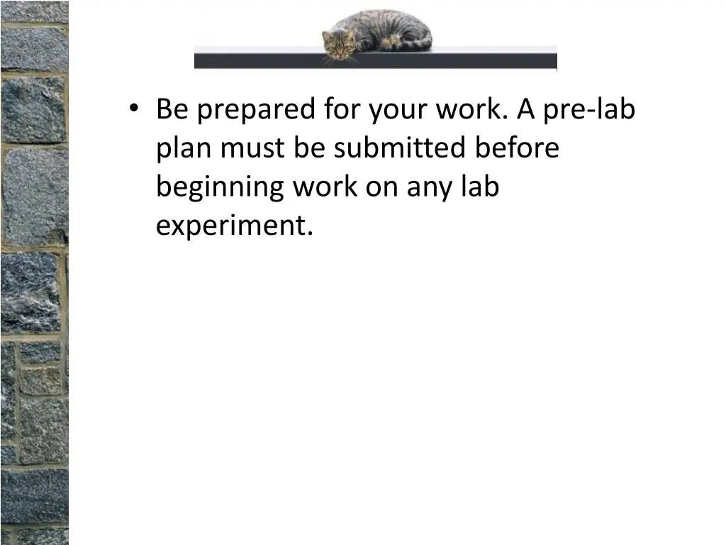 be prepared for your work a pre lab plan must