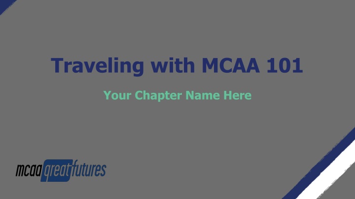 traveling with mcaa 101