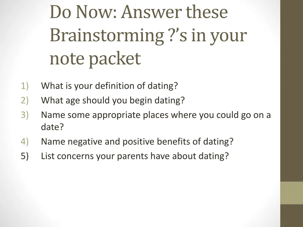 do now answer these brainstorming s in your note