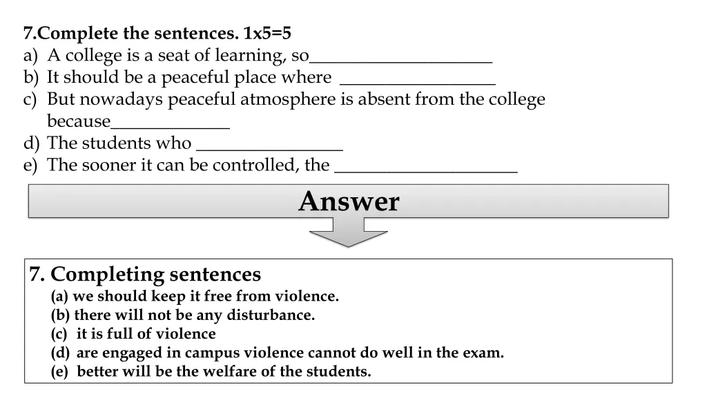 7 complete the sentences 1x5 5 a a college