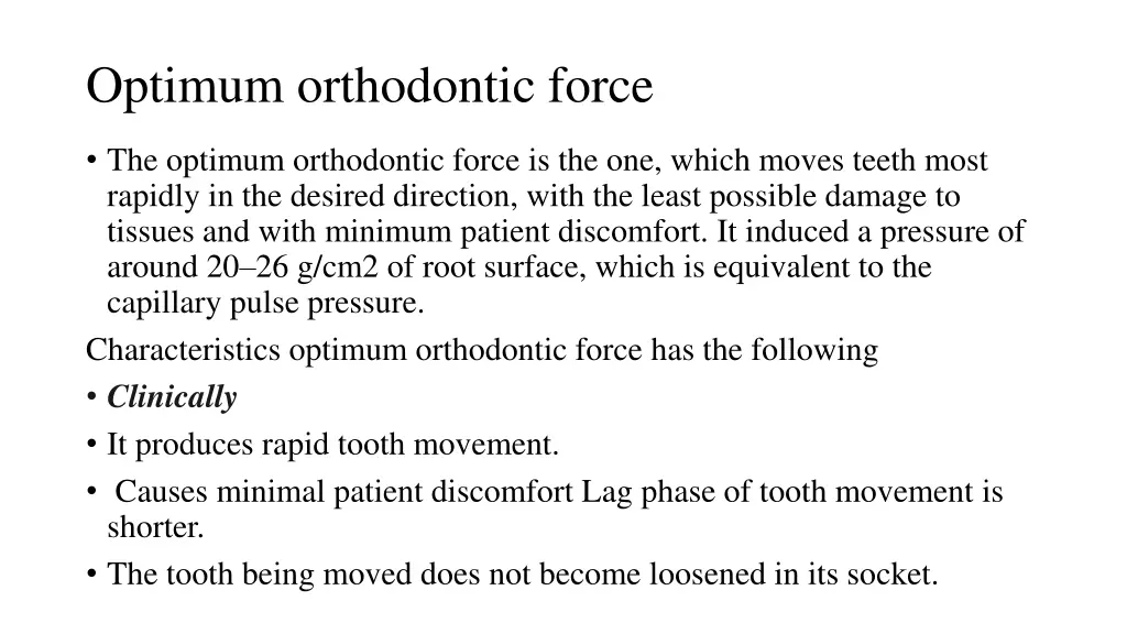 optimum orthodontic force