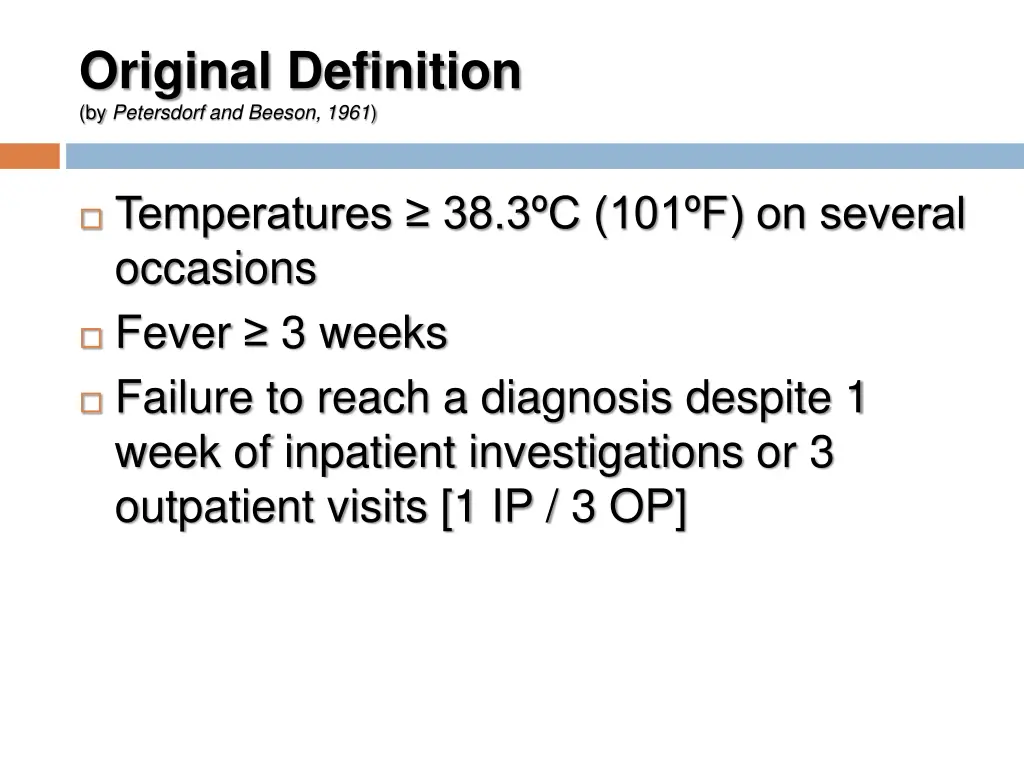 original definition by petersdorf and beeson 1961