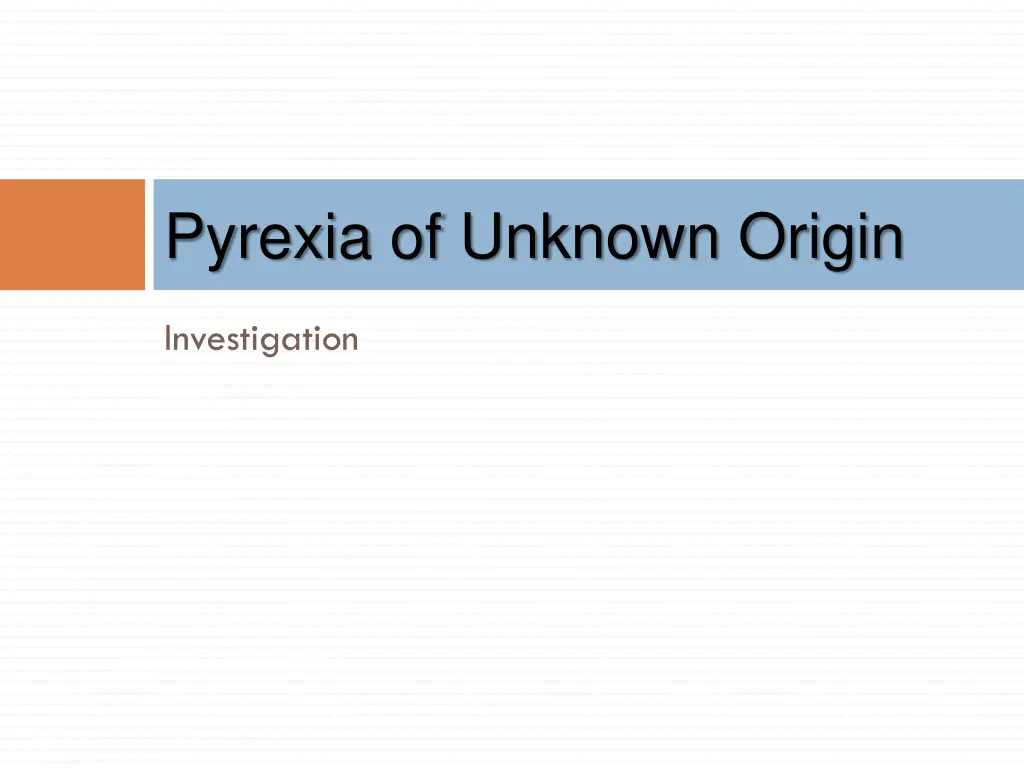 pyrexia of unknown origin 3