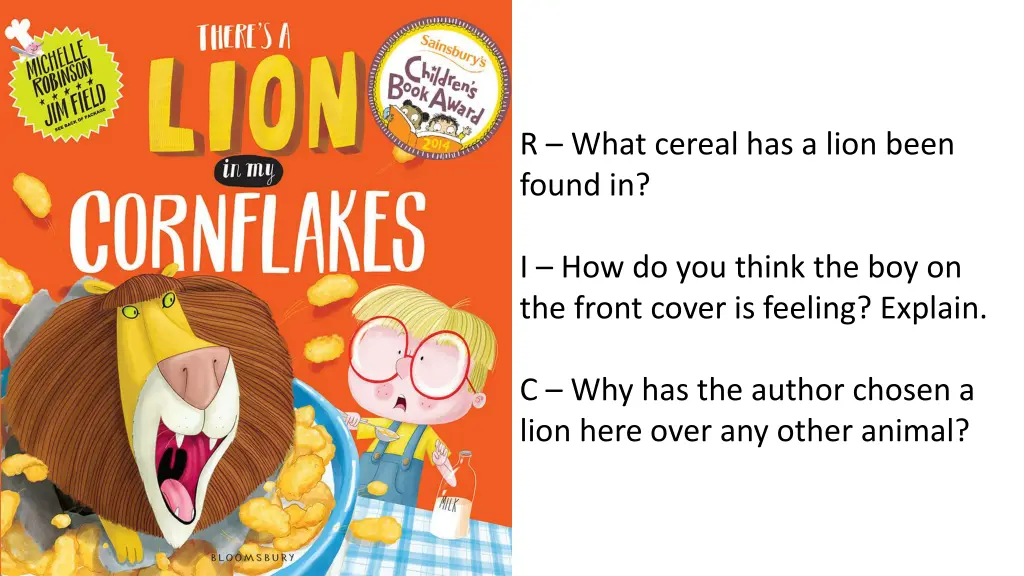 r what cereal has a lion been found in