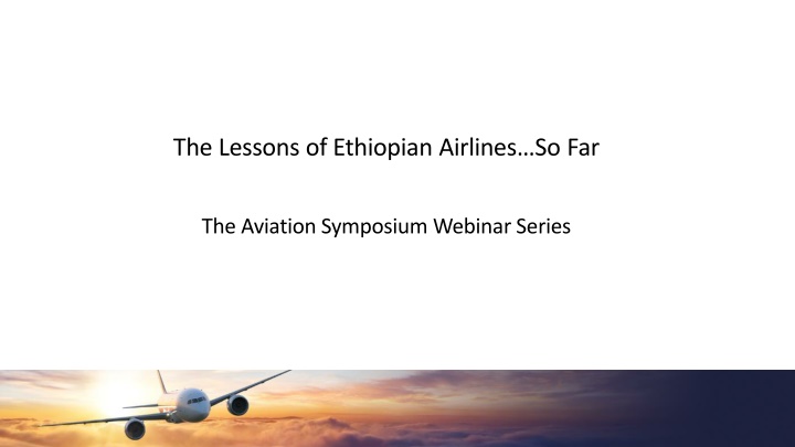 the lessons of ethiopian airlines so far