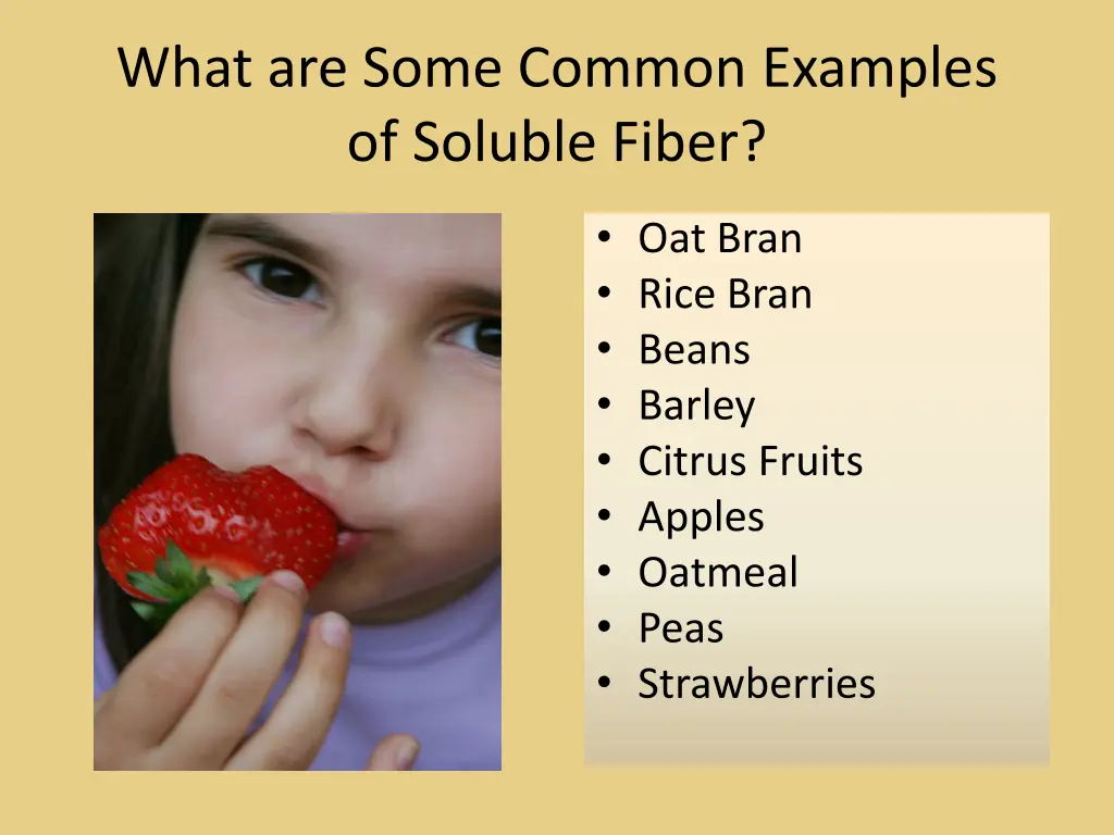 what are some common examples of soluble fiber