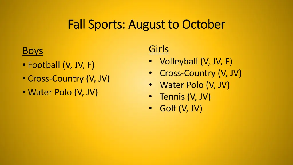 fall sports august to october fall sports august