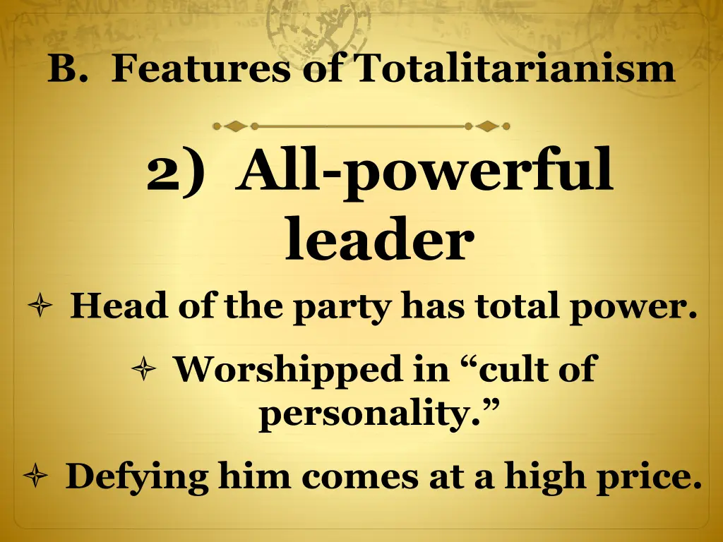 b features of totalitarianism 1