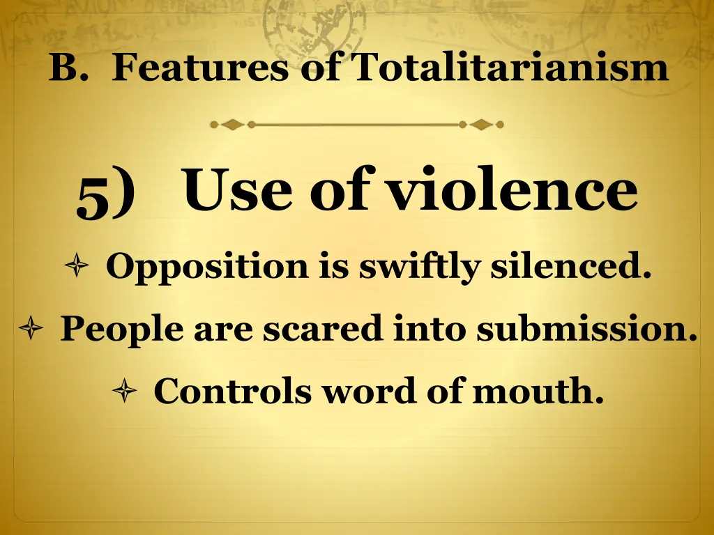 b features of totalitarianism 3