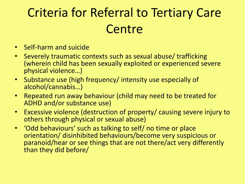 criteria for referral to tertiary care centre