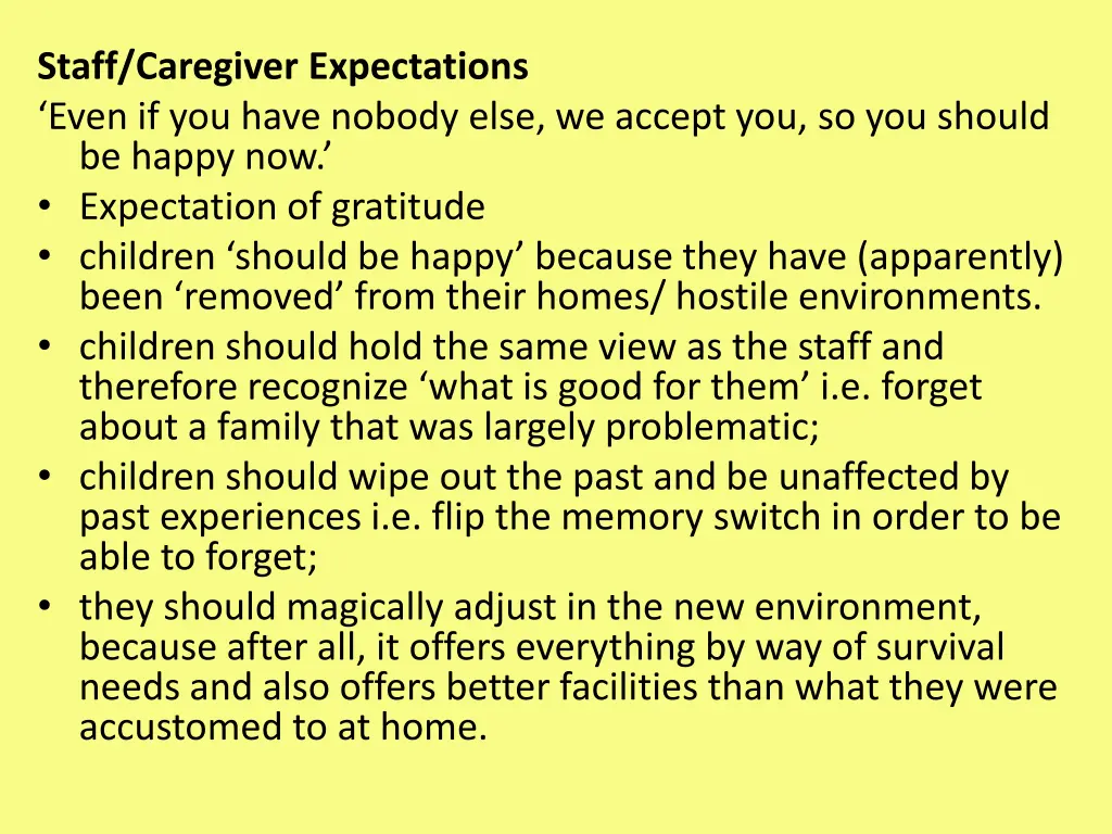 staff caregiver expectations even if you have