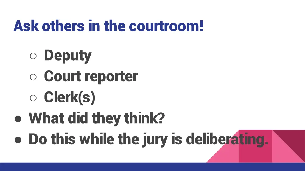 ask others in the courtroom