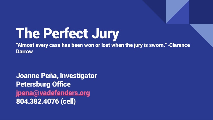 the perfect jury almost every case has been