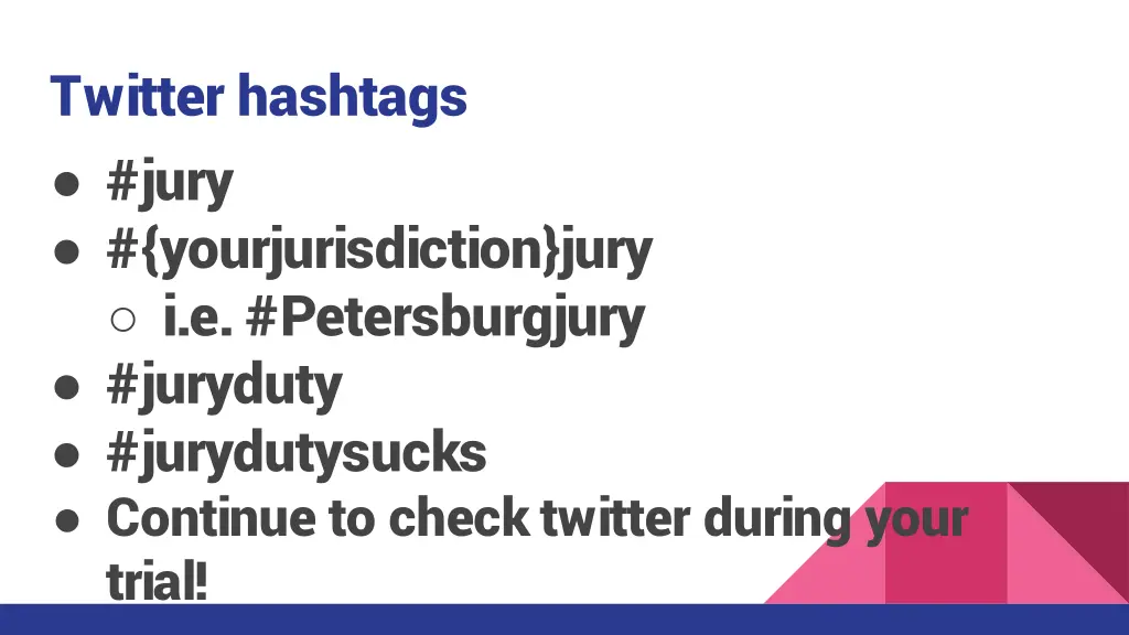 twitter hashtags jury yourjurisdiction jury