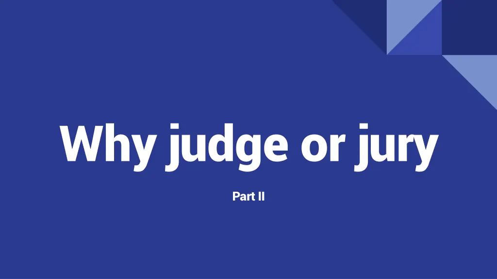 why judge or jury