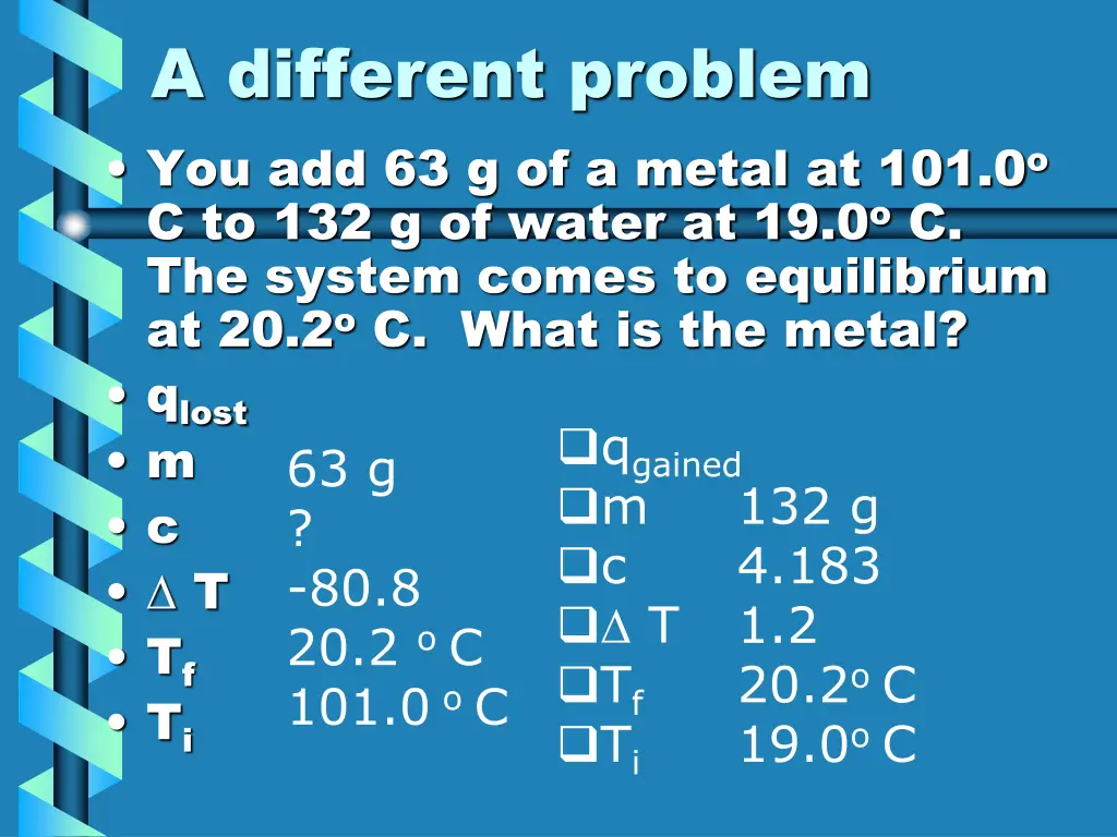 a different problem you add 63 g of a metal 1