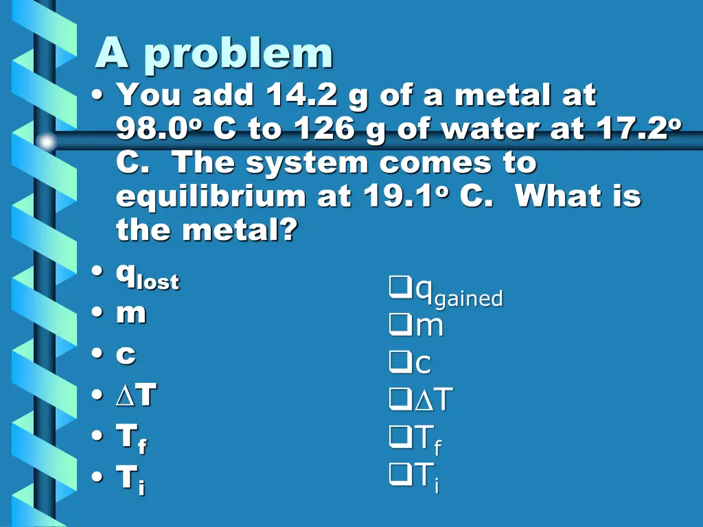 a problem you add 14 2 g of a metal