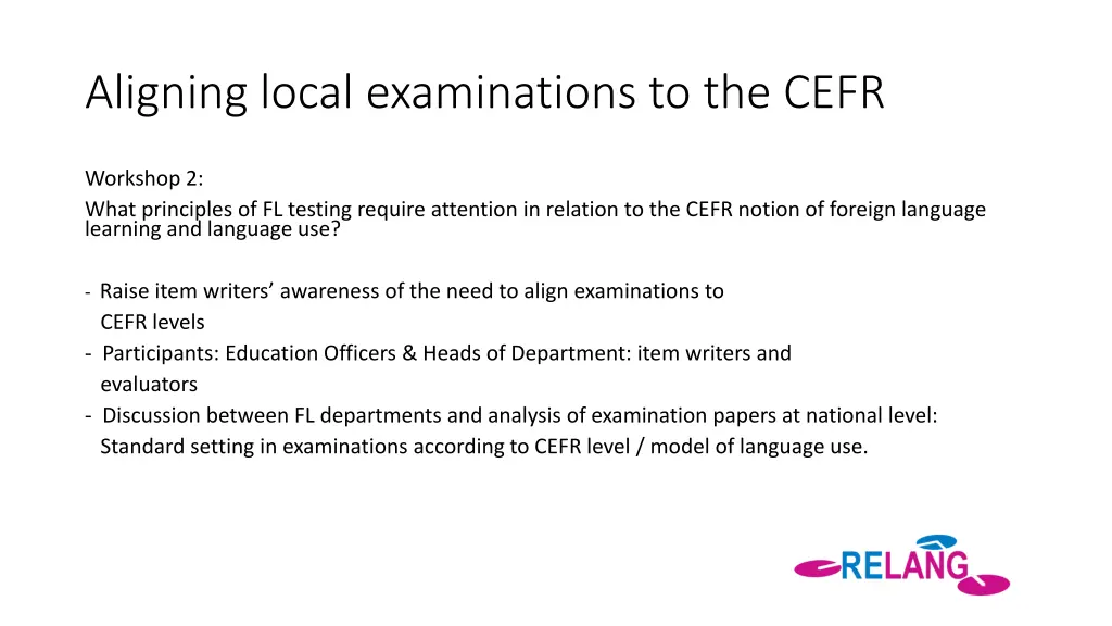 aligning local examinations to the cefr