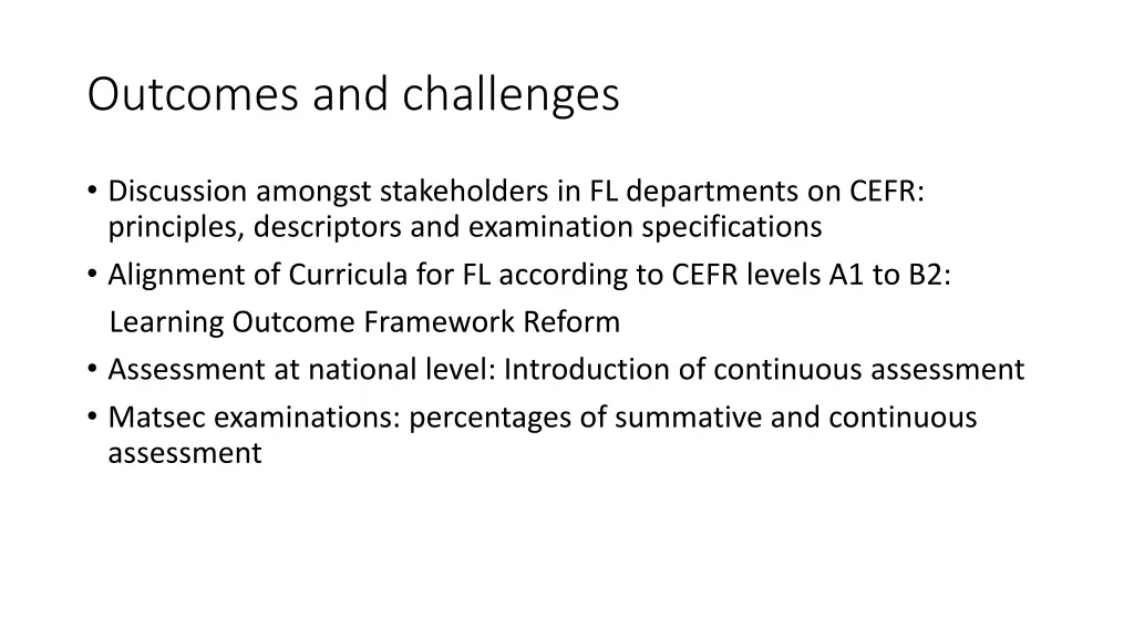 outcomes and challenges