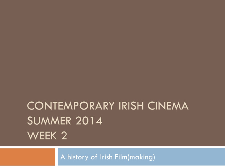 contemporary irish cinema summer 2014 week 2