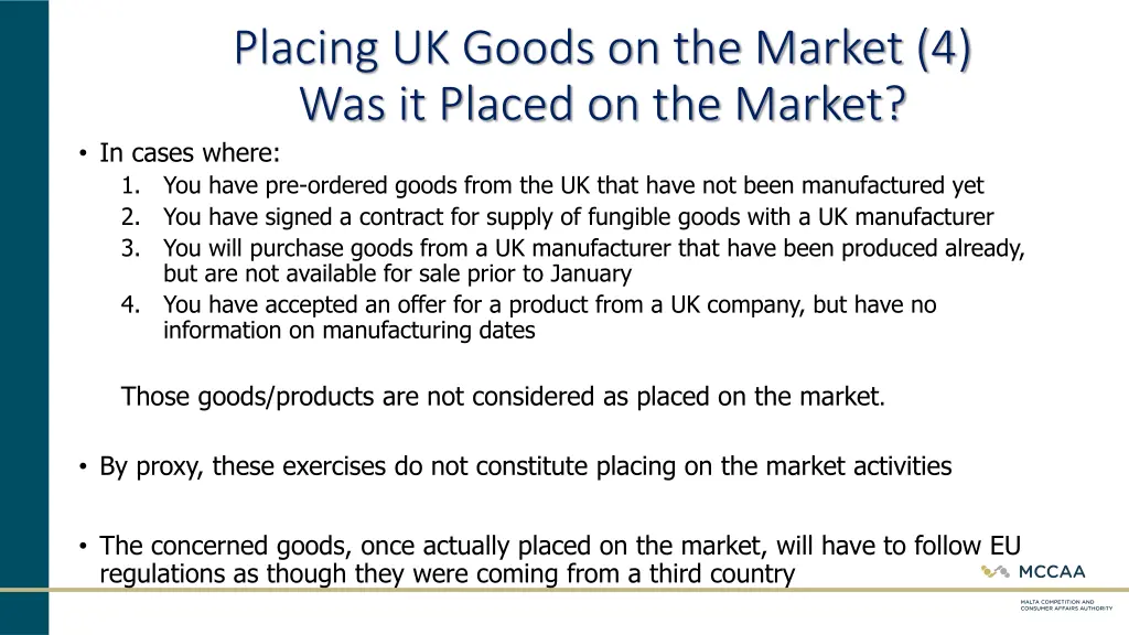 placing uk goods on the market 4 was it placed