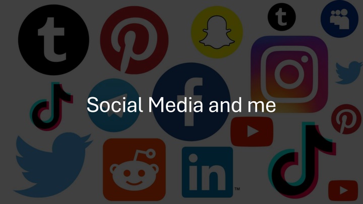 social media and me