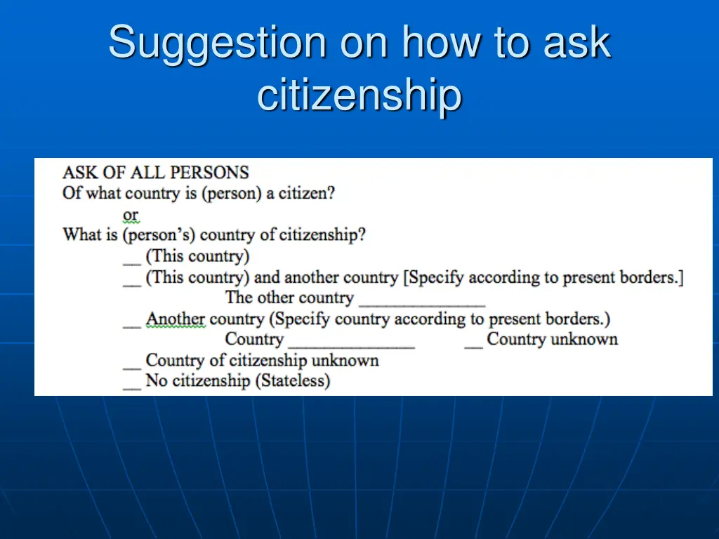 suggestion on how to ask citizenship