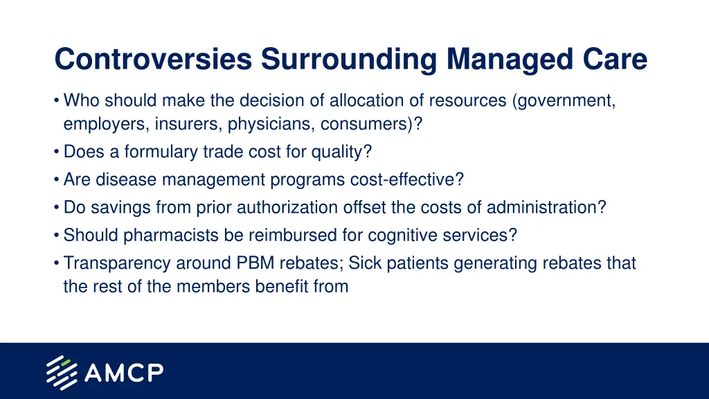 controversies surrounding managed care