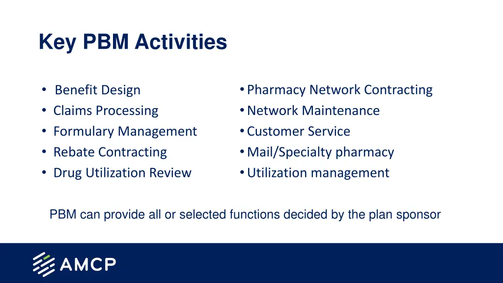 key pbm activities