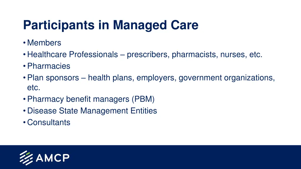 participants in managed care