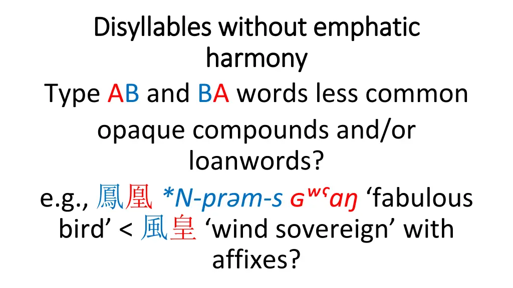 disyllables without emphatic disyllables without